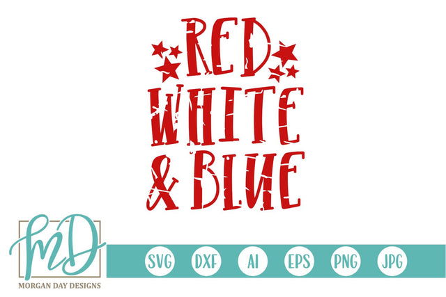 Red White and Blue SVG Morgan Day Designs 