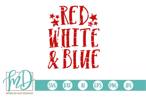 Red White and Blue SVG Morgan Day Designs 