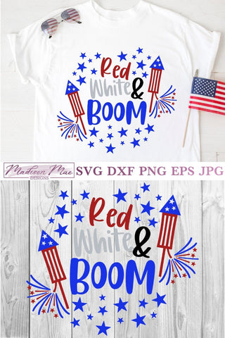 Red, White and Boom, Fourth Of July SVG SVG Madison Mae Designs 