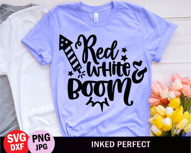 Red White and Boom SVG Inked Perfect 