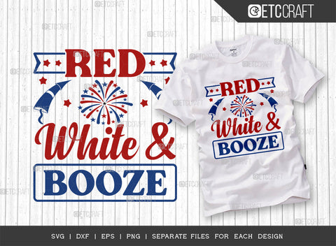 Red White And Booze SVG Bundle, 4th Of July Svg, Independence Day Svg, America Svg, Patriotic Svg, USA Flag, Holiday Svg, Forth July Quote, ETC T00484 SVG ETC Craft 