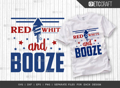 Red White And Booze SVG Cut File, 4th Of July Svg, Independence Day Svg, America Svg, Patriotic Svg, USA Flag, Holiday Svg, Forth July Quote, ETC T00484 SVG ETC Craft 