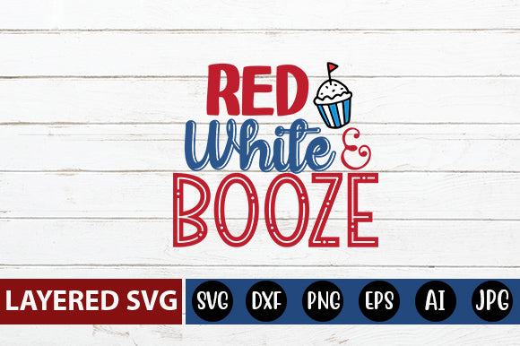 red white and booze SVG cut file SVG Blessedprint 