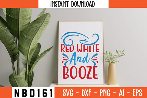Red White and Booze Svg Design SVG Nbd161 