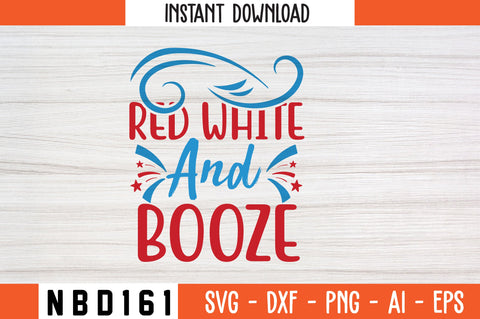 Red White and Booze Svg Design SVG Nbd161 