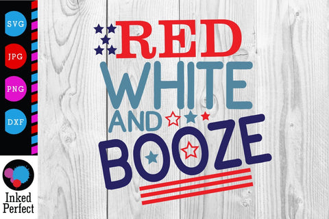 Red White And Booze SVG Inked Perfect 