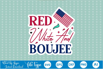 Red White And Boujee Sticker SVG SVGs,Quotes and Sayings,Food & Drink,On Sale, Print & Cut SVG DesignPlante 503 