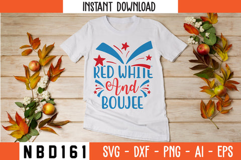 Red White and Boujee Svg Design SVG Nbd161 