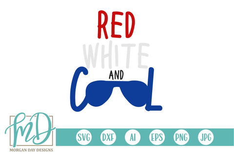 Red White and Cool SVG Morgan Day Designs 
