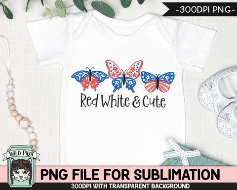 Red White and Cute SUBLIMATION design png, July 4th Butterfly PNG sublimation file, Red White Blue Butterflies sublimation, USA, Patriotic png Sublimation Wild Pilot 