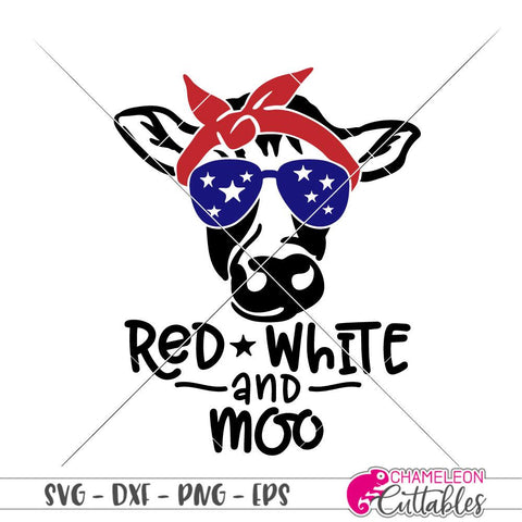 Red White and Moo - Farmhouse - USA - 4th of July - Patriotic - SVG SVG Chameleon Cuttables 