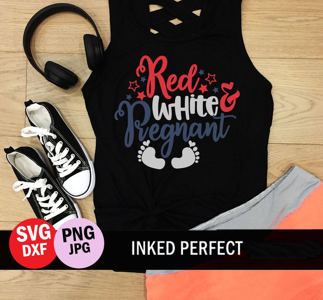 Red White And Pregnant SVG Inked Perfect 