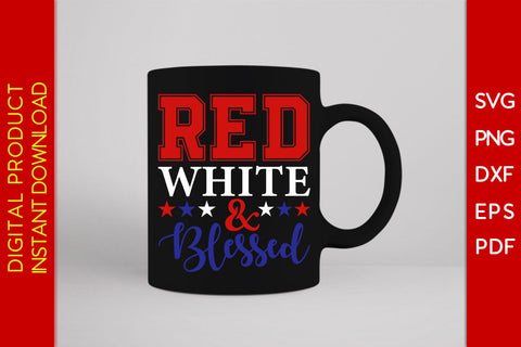 Red White & Blessed 4th Of July SVG PNG PDF Cut File SVG Creativedesigntee 