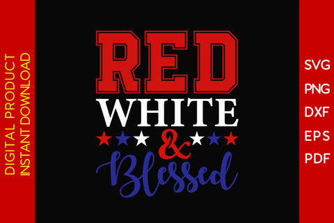 Red White & Blessed 4th Of July SVG PNG PDF Cut File SVG Creativedesigntee 