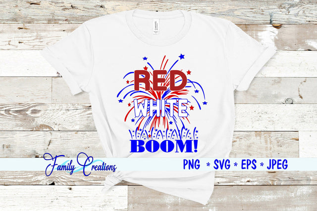 Red, White, Boom SVG Family Creations 