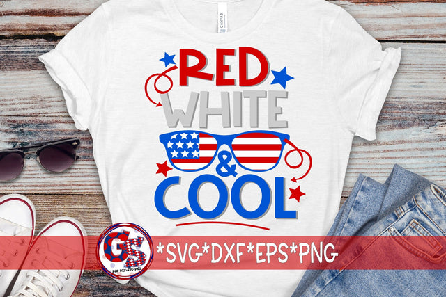 Red White & Cool SVG DXF EPS PNG-July 4th SVG SVG Greedy Stitches 