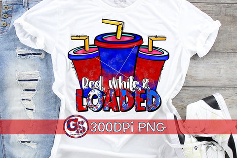 Red White & Loaded Tea PNG for Sublimation-July 4th PNG Sublimation Greedy Stitches 