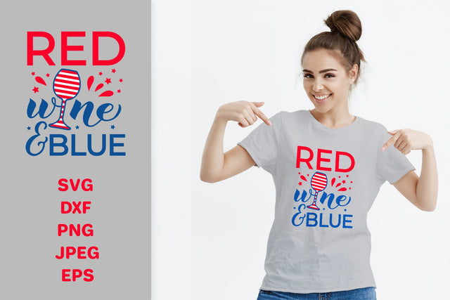 Red wine and blue SVG. Funny 4th of July drinking quote SVG LaBelezoka 