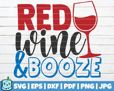 Red Wine And Booze SVG MintyMarshmallows 