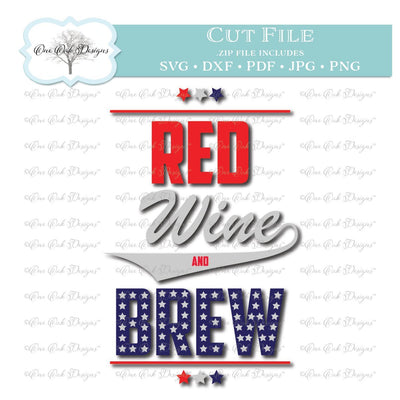 Red Wine and Brew SVG One Oak Designs 