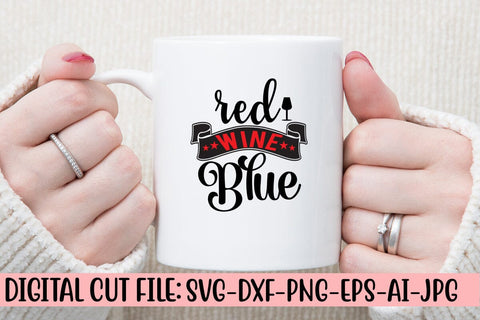 Red Wine Blue SVG Cut File SVG Syaman 