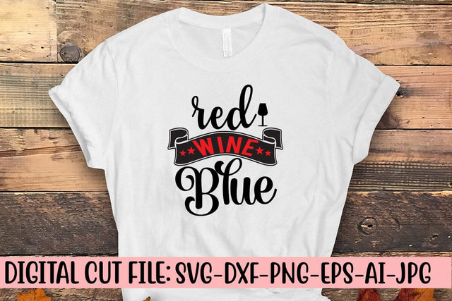 Red Wine Blue SVG Cut File SVG Syaman 