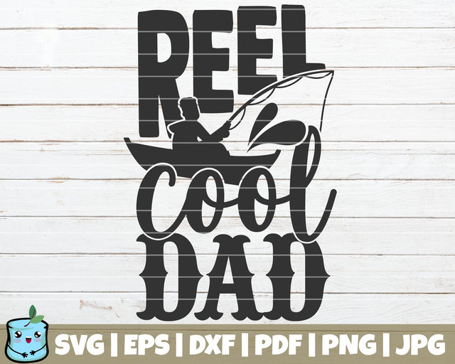 Reel Cool Dad SVG MintyMarshmallows 