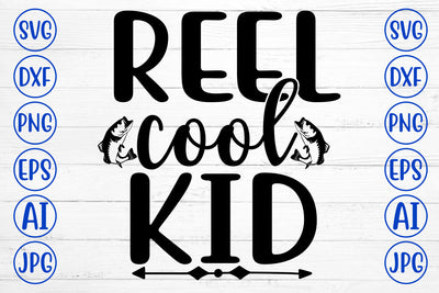 REEL COOL KID SVG Cut File SVG Syaman 