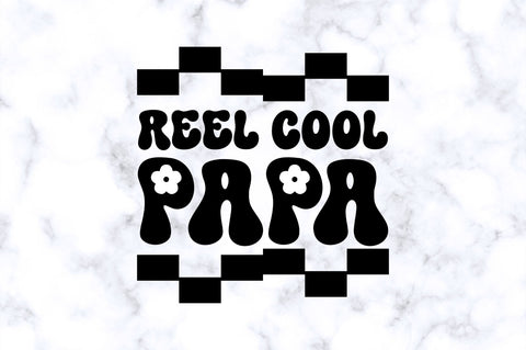 Reel cool papa SVG SVG Regulrcrative 