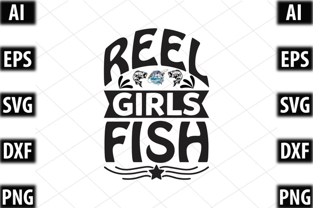 Reel Girls Fish SVG SVGista 