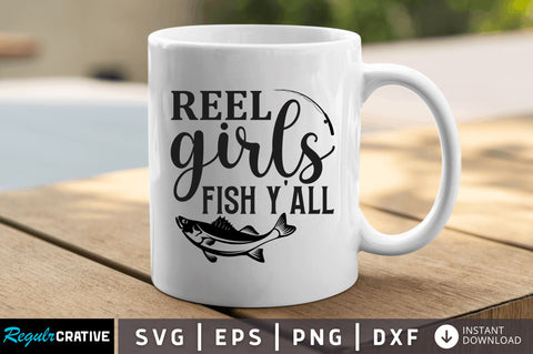 Reel girls fish yall SVG SVG Regulrcrative 