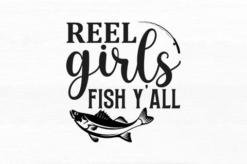 Reel girls fish yall SVG SVG Regulrcrative 