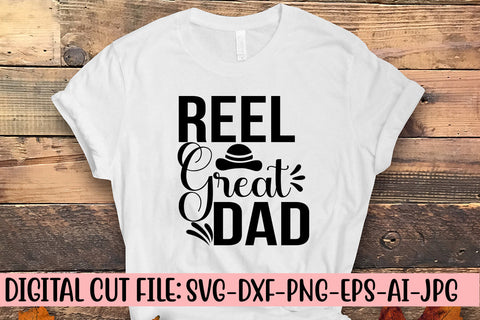 Reel Great Dad SVG Cut File SVG Syaman 