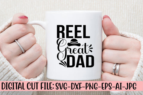 Reel Great Dad SVG Cut File SVG Syaman 