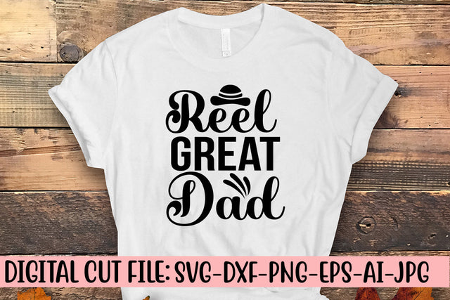 Reel Great Dad SVG Design SVG Syaman 