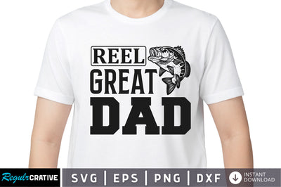 Reel great dad SVG SVG Regulrcrative 