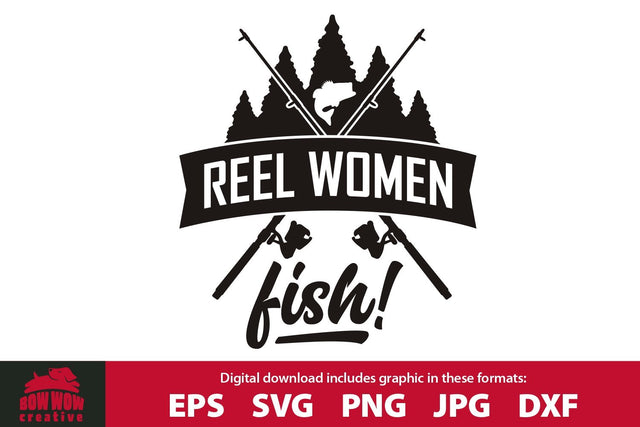 Reel Women Fish - Fishing Cutting File SVG Bow Wow Creative 