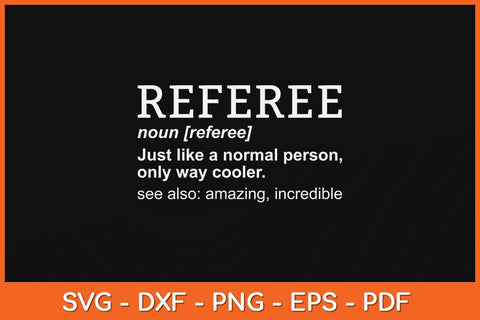 Referee Father Funny Svg Design SVG artprintfile 