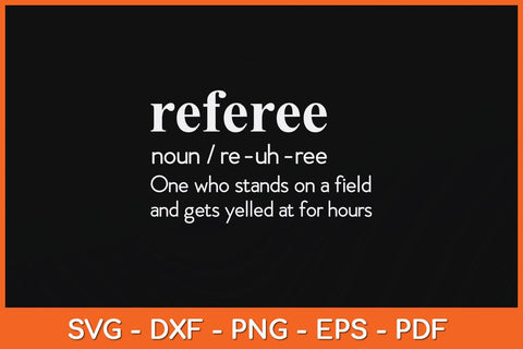 Referee Funny Definition Svg Design SVG artprintfile 