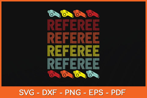 Referee Vintage Retro Style Svg Design SVG artprintfile 