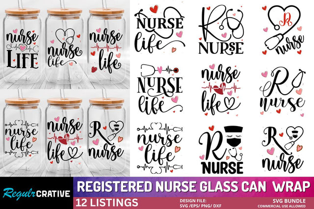 Registered Nurse Glass Can Wrap Bundle SVG Regulrcrative 