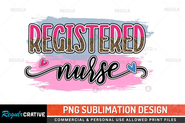 Registered Nurse Sublimation PNG Sublimation Regulrcrative 