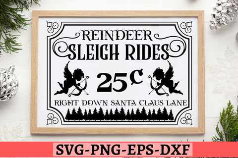 Reindeer sleigh rides 25C right down santa claus lane SVG SVG DESIGNISTIC 