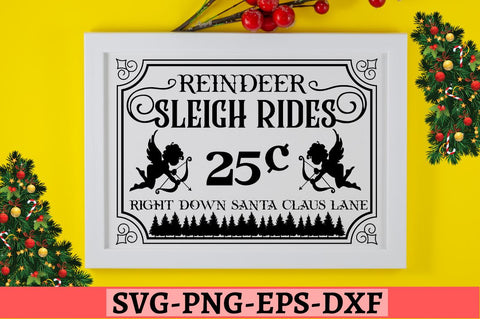 Reindeer sleigh rides 25C right down santa claus lane SVG SVG DESIGNISTIC 