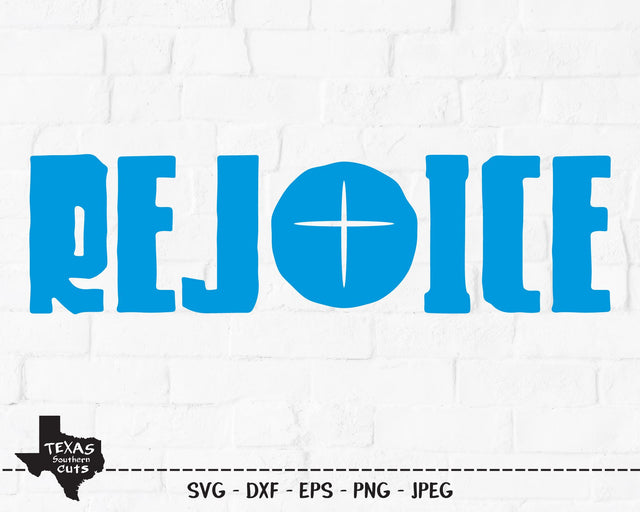 Rejoice | Religious SVG SVG Texas Southern Cuts 