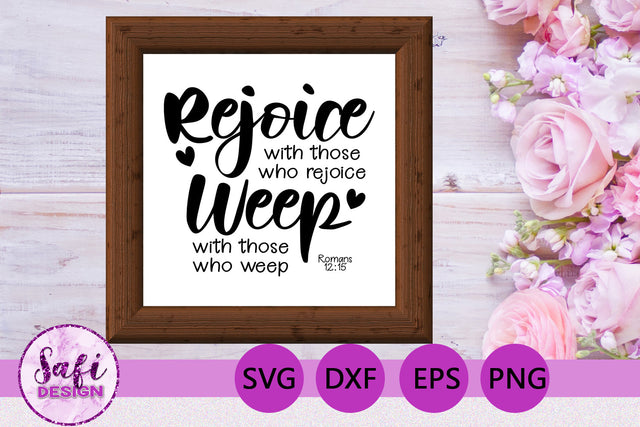 Rejoice With Those Who Rejoice Bible Verse SVG SVG Safi Design 