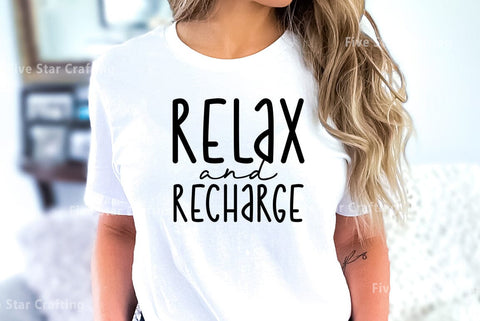 Relax and recharge SVG FiveStarCrafting 