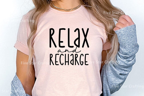 Relax and recharge SVG FiveStarCrafting 