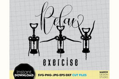 Relax Exercise | Funny Quotes Shirt SVG SVG March Design Studio 