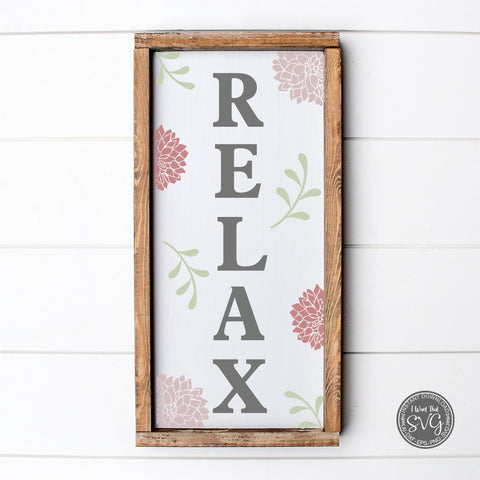 Relax Soak Unwind SVG I Want That SVG 